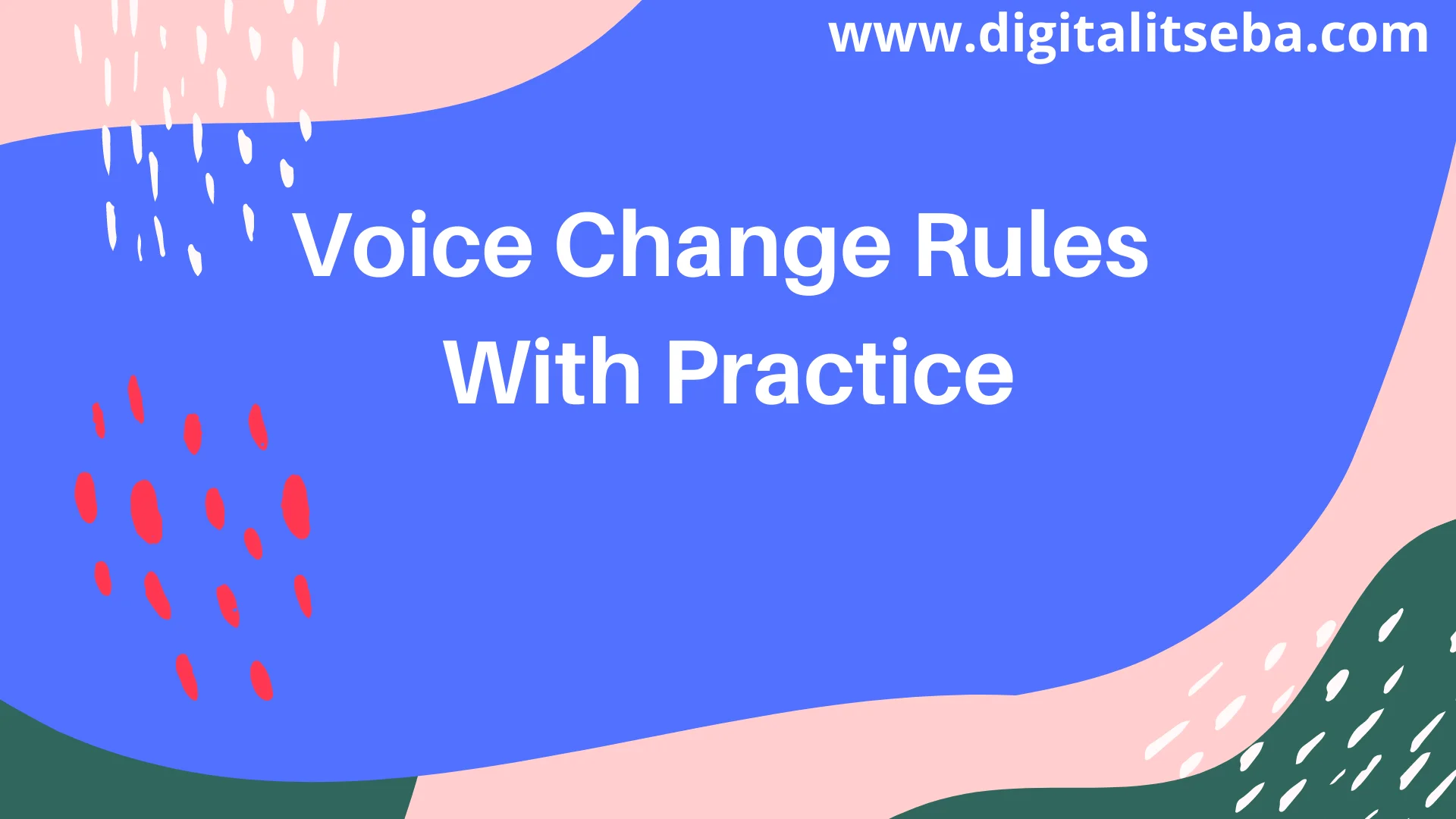 Voice Change Rules