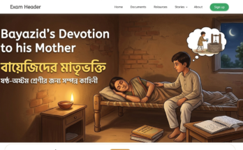 Bayazid's Devotion to his Mother Completing stories for Class six to eight